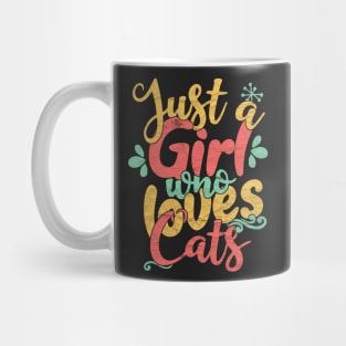 Just A Girl Who Loves Cats Gift design Mug